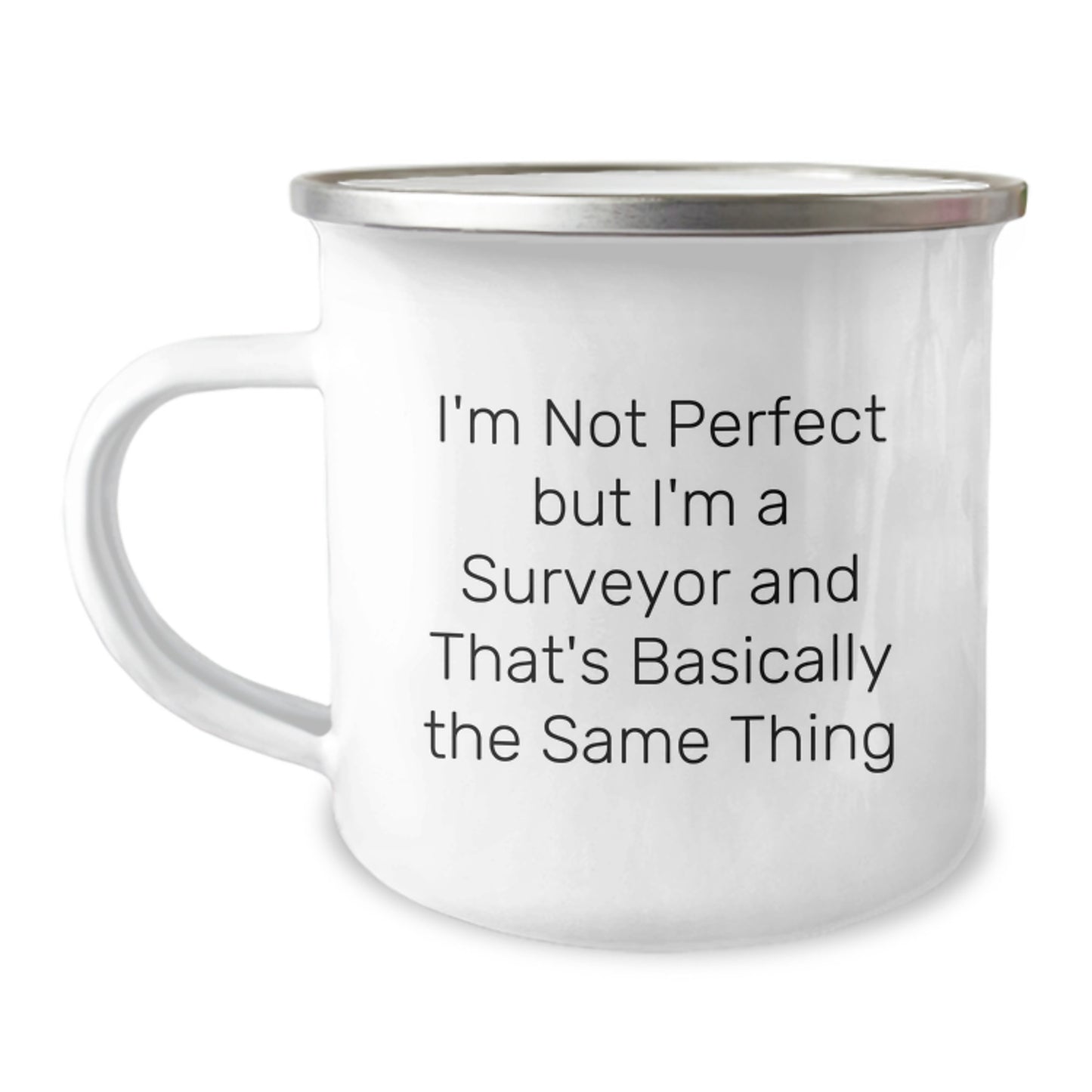 Funny Surveyor Gifts from Friends, Men, or Family - 'I'm Not Perfect But I'm A Surveyor' Camping Mug for Christmas Unique Gifts for Surveyor - Image 1