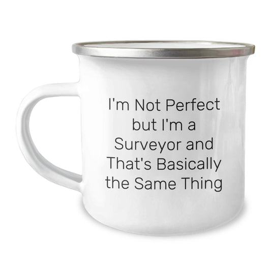 Funny Surveyor Gifts from Friends, Men, or Family - 'I'm Not Perfect But I'm A Surveyor' Camping Mug for Christmas Unique Gifts for Surveyor - Image 1