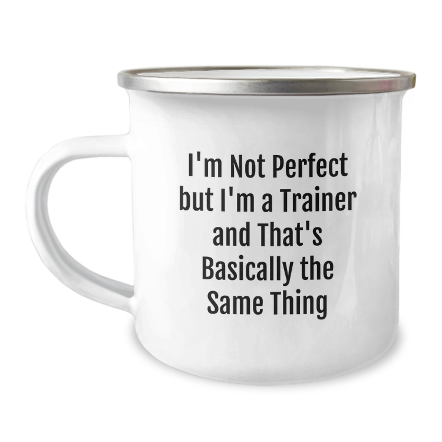 Funny Trainer Gifts from Friends for Men - I'm Not Perfect But I'm A Trainer And That's Basically The Same Thing Camping Mug, Unique Christmas Unique Gifts for Trainers - Image 1