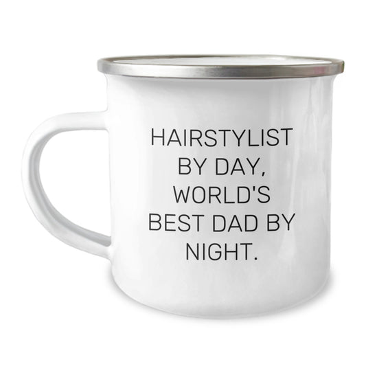 Hairstylist Gifts from Friends - Funny Camping Mug for Hairstylist Graduation, 'Hairstylist By Day, World's Best Dad By Night.' - Image 1