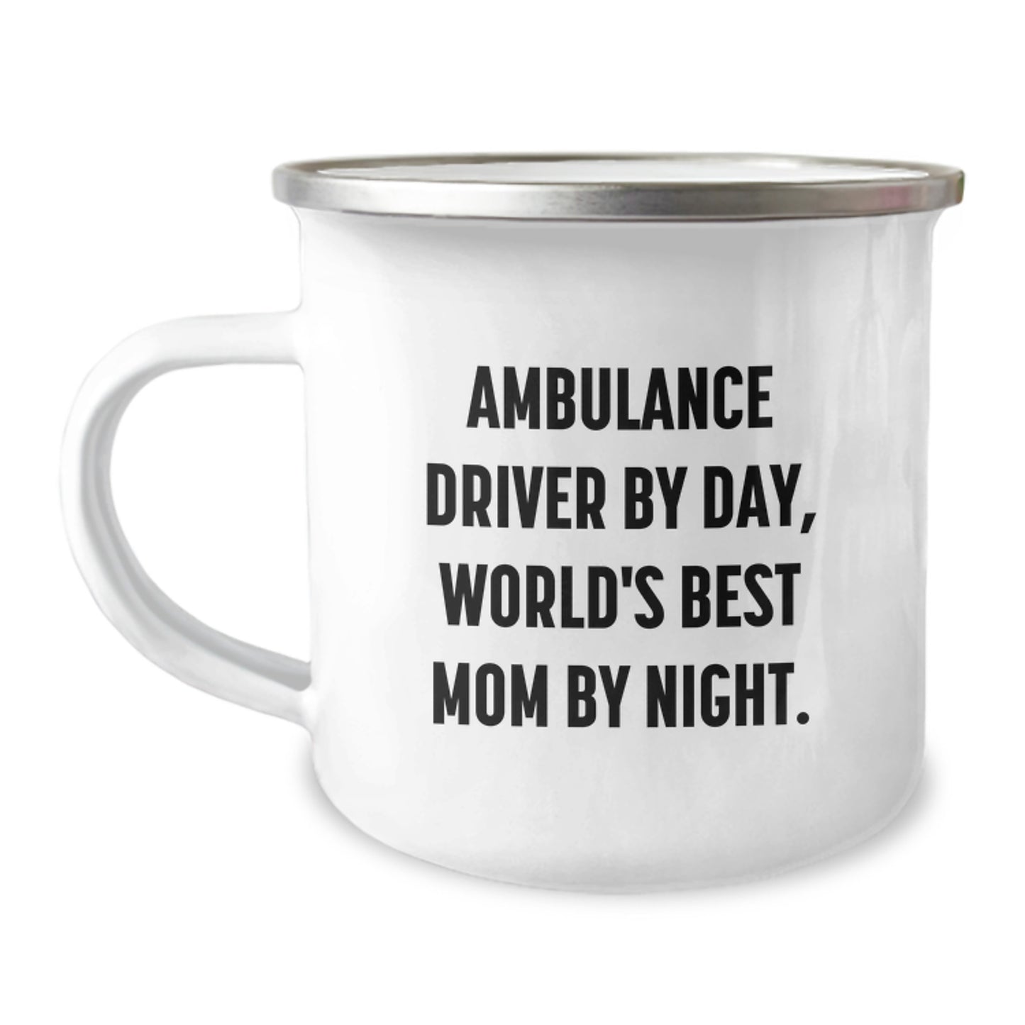Ambulance Driver Gifts for Men, Funny Camping Mug, 'Ambulance Driver By Day, World's Best Mom By Night', Christmas Unique Gifts from Friends - Image 1