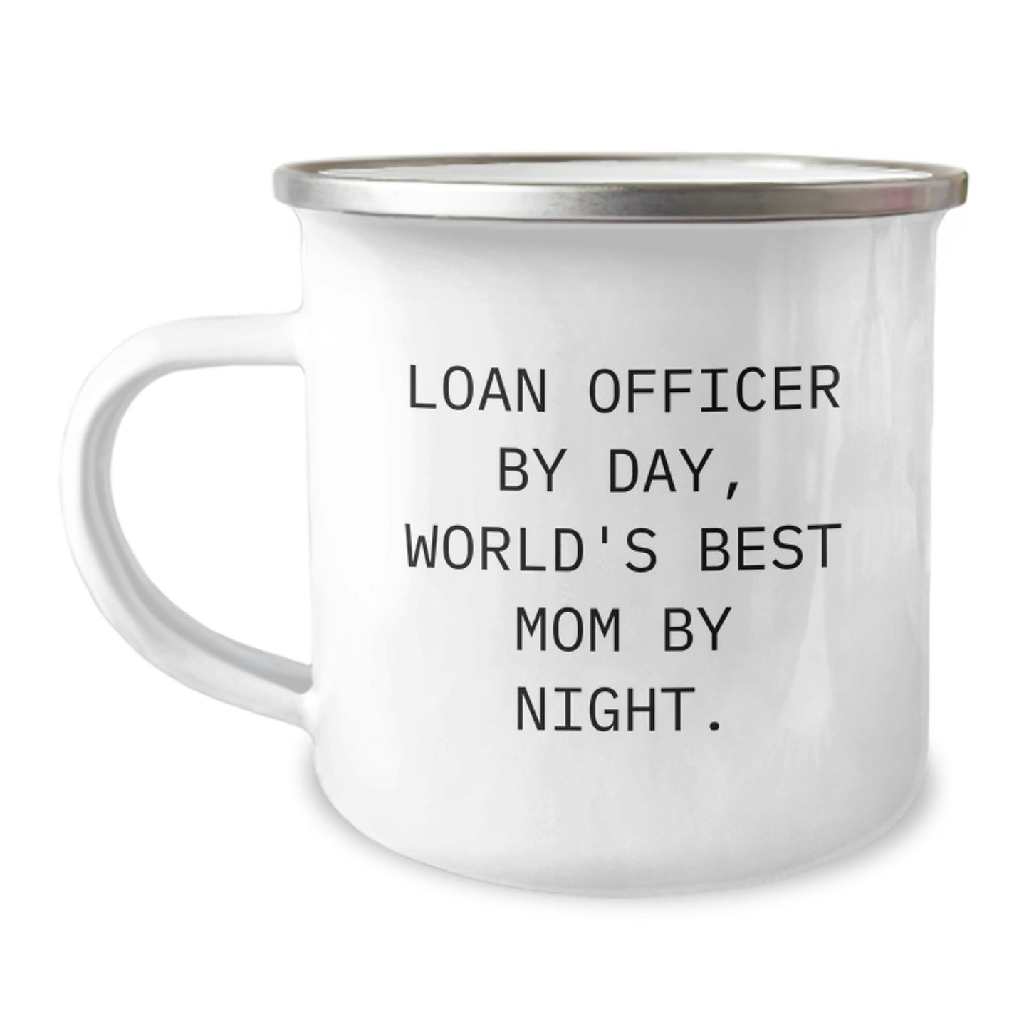 Funny Loan Officer Gifts for Men - Loan Officer By Day World's Best Mom Camping Mug Christmas Unique Presents from Mom to Loan Officer - Image 1