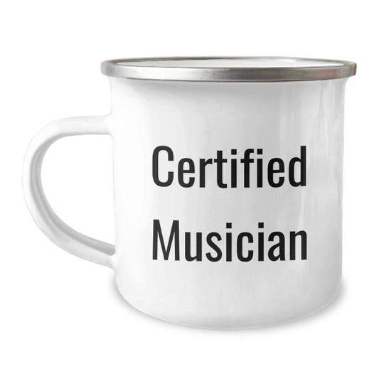 Funny Musician Gifts from Friends to Family, Musician Camping Mug, Certified Musician Quote for Christmas Unique Presents - Image 1
