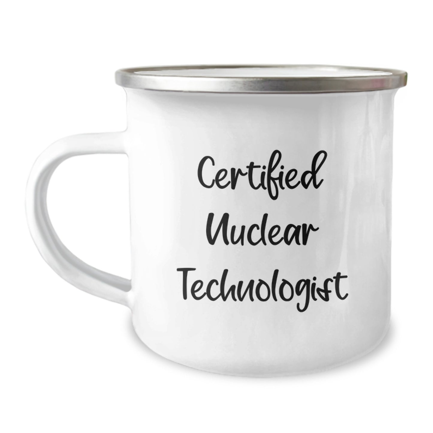 Funny Gifts from Friends, Nuclear Technologist Mugs with Certified Nuclear Technologist Quote, Camping Mug Perfect for Christmas Unique Gifts for Men, Women, Coworkers, Family - Image 1