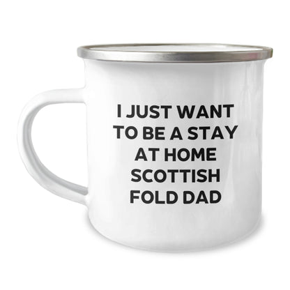 Funny Scottish Fold Cat Gifts from Dad for Men Friends Family - Christmas Unique Camping Mug I Just Want To Be A Stay At Home Scottish Fold Dad - Image 1
