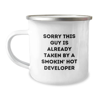 Developer's Camping Mug Gift, Funny Quote 'Sorry This Guy Is Already Taken...' for Birthday, 12 oz Stainless Steel Enamel Finish Gift from Friends - Image 1