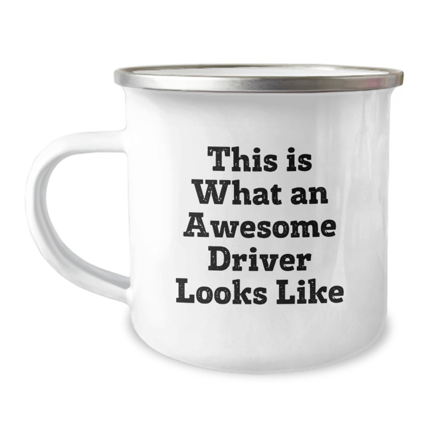 Funny Driver Gifts from Men for Driver Valentine's Unique Camping Mug, This Is What An Awesome Driver Looks Like Funny Quote Driver Camping Mug for Him - Image 1