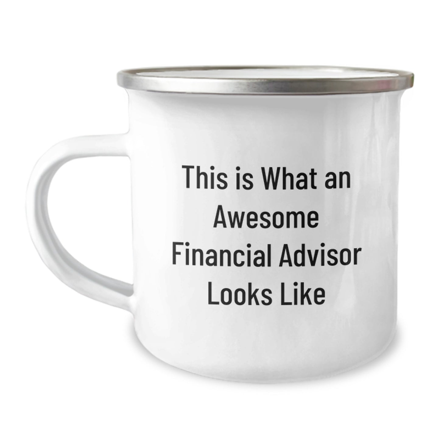 Funny Financial Advisor Gifts from Men for Valentine's Unique Camping Mug, This Is What 'An Awesome Financial Advisor Looks Like' - Image 1