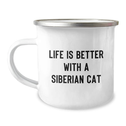 Gifts from Siberian Cat Lovers - Life Is Better With A Siberian Cat, Funny Camping Mug for Graduation, 12 oz Stainless Steel with Enamel Finish, Perfect for Siberian Cat Enthusiasts and Friends - Image 1