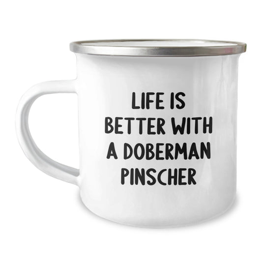 Doberman Pinscher Dog Lover Gifts from Men to Family - Life Is Better With A Doberman Pinscher Valentine's Unique Camping Mug - Image 1