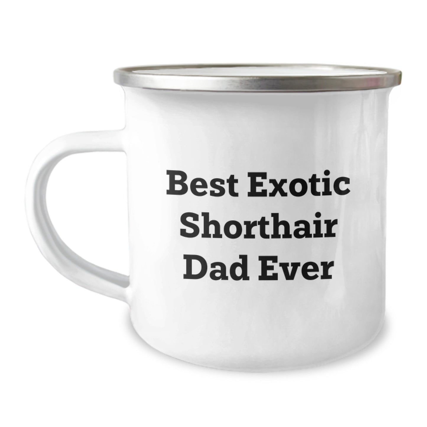 Funny Exotic Shorthair Cat Gifts from Dad for Valentine's Camping Mug Best Exotic Shorthair Dad Ever - Image 1