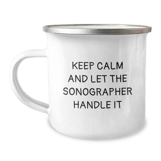 Funny Sonographer Gifts, Christmas Unique Gifts from Friends to Sonographer, Keep Calm And Let The Sonographer Handle It Insulated Camping Mug - Image 1