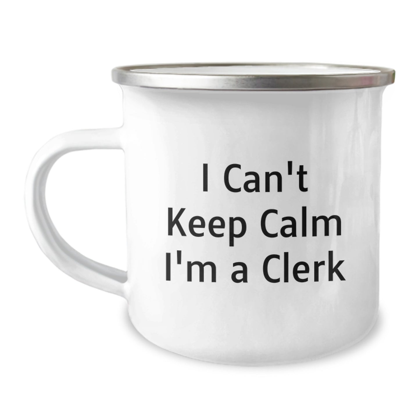 Funny Clerk Gifts for Men Women Friends Family Camping Mug I Cant Keep Calm I'm A Clerk Funny Quote Mugs for Clerk Enthusiasts - Image 1