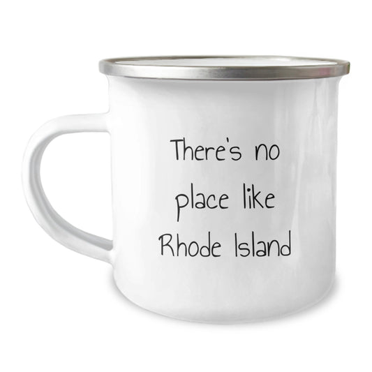 Rhode Island Camping Mug Gifts from Friends, Gifts for Women, Funny Quote 'There's No Place Like Rhode Island', Christmas Unique Gifts - Image 1
