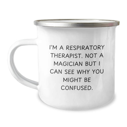 Funny Inspirational Gifts from Friends and Family for Respiratory Therapist, Christmas Unique Camping Mug, 'I'm A Respiratory Therapist. Not A Magician But I Can See Why You Might Be Confused.' - Image 1