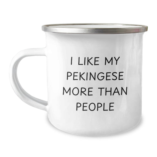 Pekingese Dog Lovers Gifts Funny Camping Mug 'I Like My Pekingese More Than People' from Friends, Gifts for Pekingese Dog Owner on Birthday - Image 1