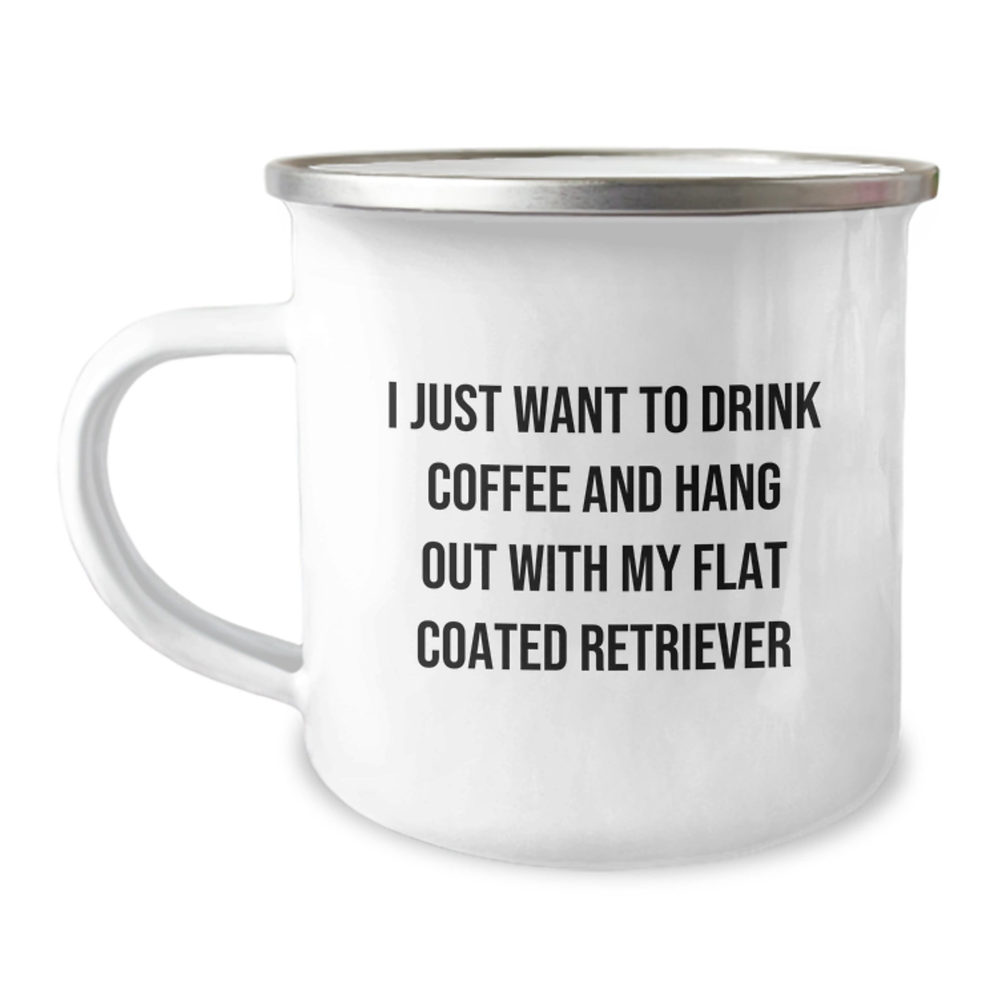 Funny Flat Coated Retriever Dog Gifts from Friends for Birthday - I Just Want To Drink Coffee And Hang Out With My Flat Coated Retriever Camping Mug - Image 1