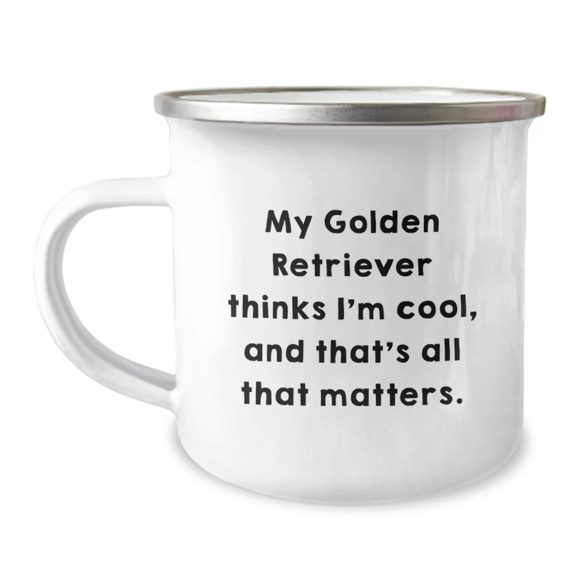 Funny Golden Retriever Dog Camping Mugs Gifts from Family to Friends - My Golden Retriever Thinks I'm Cool, And That's All That Matters. - Birthday Unique Gifts for Golden Retriever Dog Lovers - Image 1