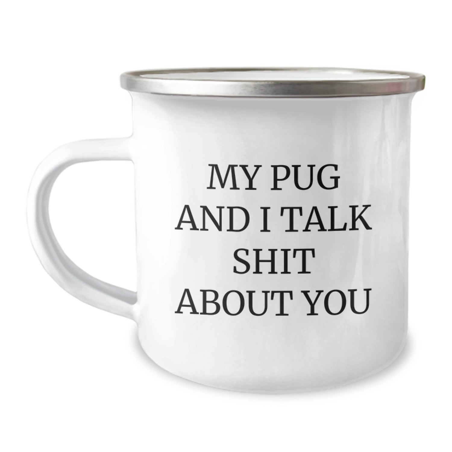 Pug Dog Lovers Funny Camping Mugs Gifts from Friends to Pug Dog Owners on Valentine's Unique - Image 1
