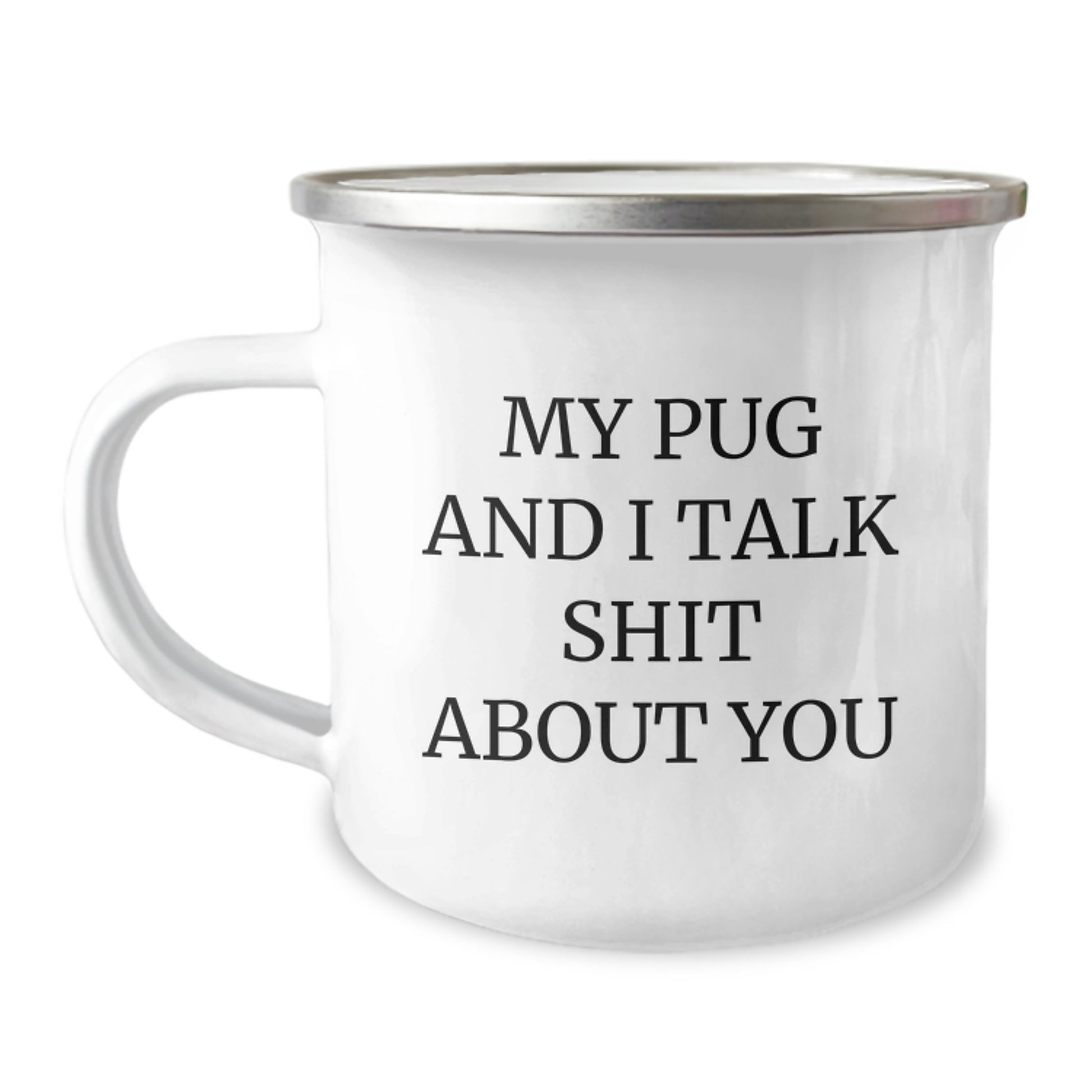 Pug Dog Lovers Funny Camping Mugs Gifts from Friends to Pug Dog Owners on Valentine's Unique - Image 1