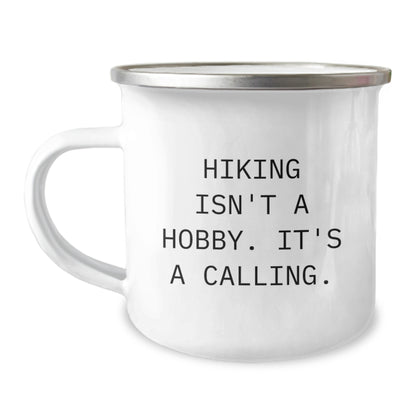 Hiking Gifts from Family for the Adventurous Graduate, 'Hiking Isn't A Hobby. It's A Calling.' Funny Camping Mug, 12 oz Stainless Steel with Enamel Finish - Image 1