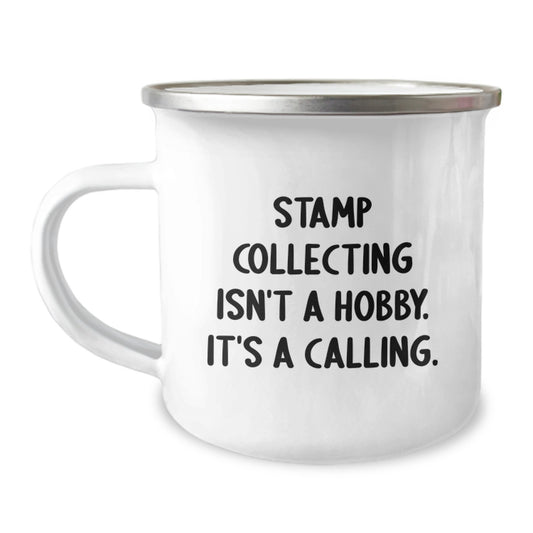 Funny Quote Stamp Collecting Gifts for Men Women Friends Coworkers Family - Christmas Unique Camping Mug - Image 1