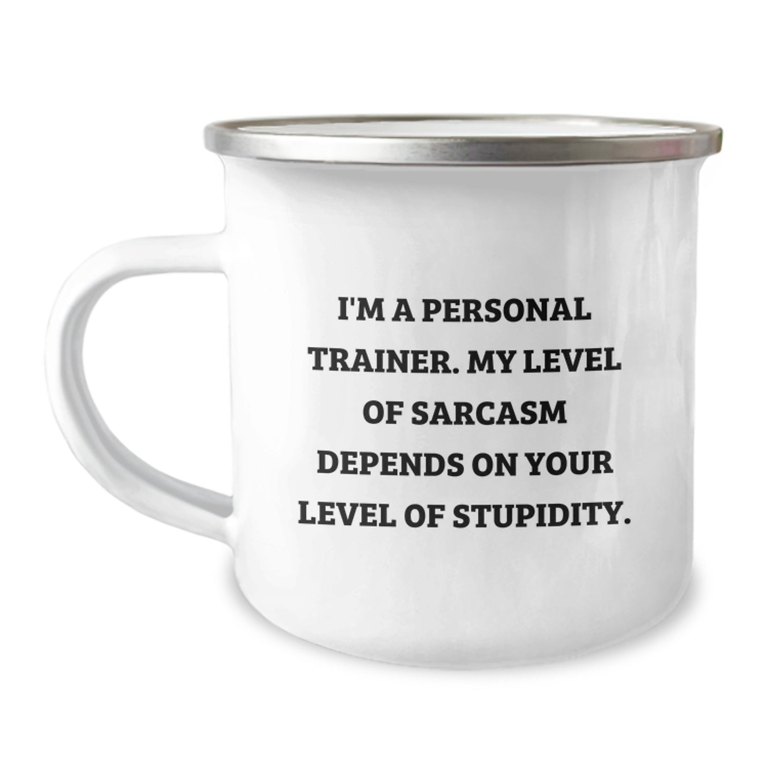 Funny Personal Trainer Gifts for Men, Christmas Unique Gifts from Friends, Inspirational Camping Mug 'I'm A Personal Trainer. My Level Of Sarcasm Depends On Your Level Of Stupidity.' - Image 1