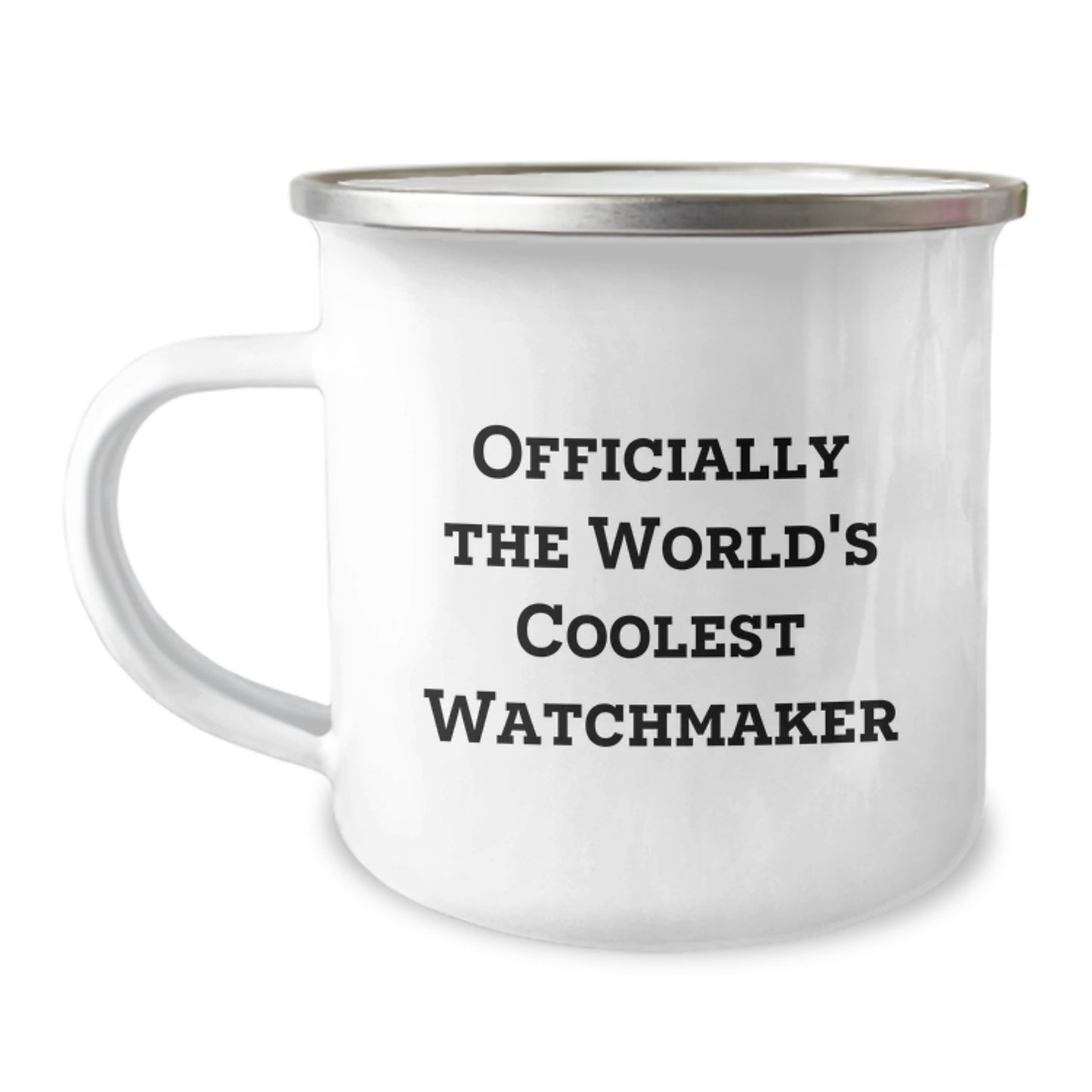 Funny Watchmaker Gifts from Friends, Officially The World's Coolest Watchmaker, Camping Mug for Men - Image 1