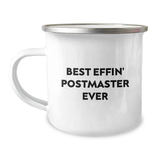 Funny Postmaster Gifts from Friends - Best Effin' Postmaster Ever Camping Mug for Men on Christmas - Image 1