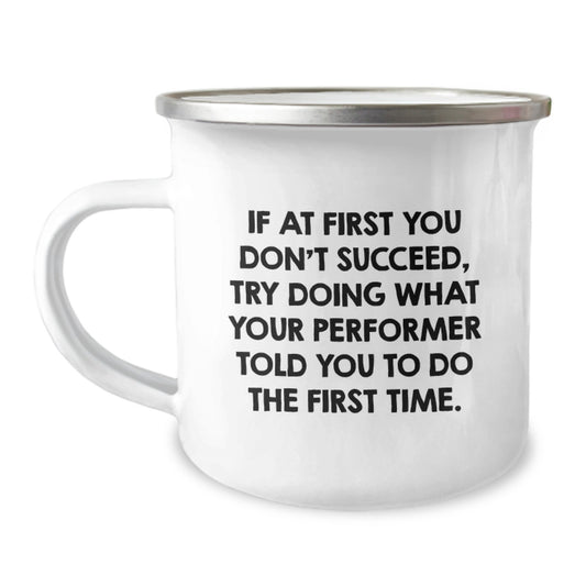 Funny Performer Gifts from Friends Unique Camping Mug for Men Women Christmas - Image 1