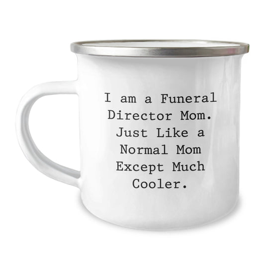 Funny Camping Mugs for Funeral Director Mom, Christmas Unique Gifts from Family to Funeral Director, 'I Am A Funeral Director Mom' Enamel Printed Mug - Image 1