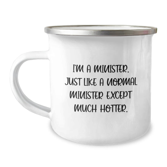 Funny Minister Gifts, Camping Mug for Ministers with Humorous Quote, Unique Father's Day Unique Gifts from Friends or Family - Image 1