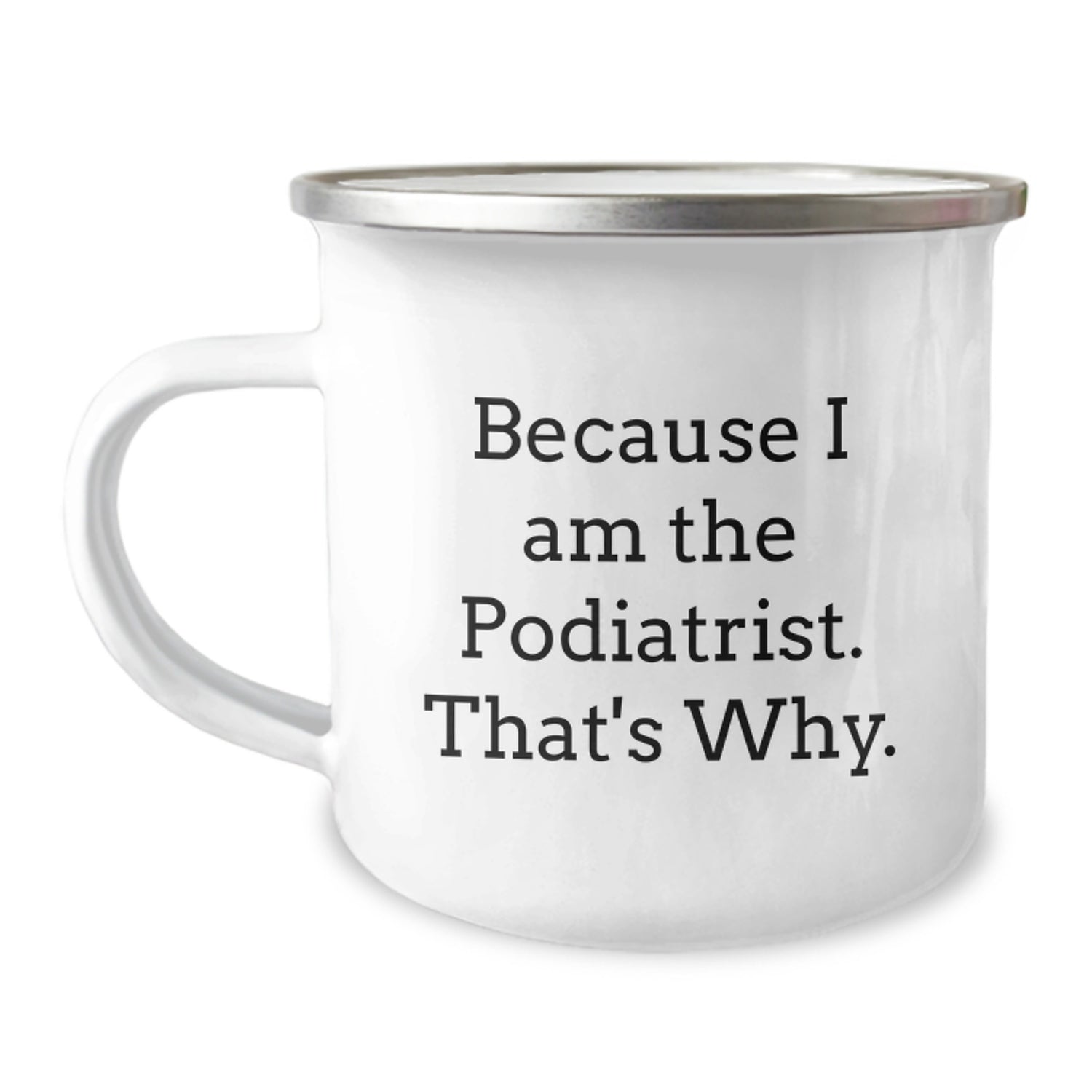 Funny Podiatrist Gifts from Men for Podiatrist Men, Unique Camping Mug with Funny Quote, Christmas Unique Gifts for Podiatrist Friends - Image 1