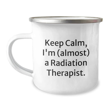 Funny Radiation Therapist Gifts, Keep Calm I'm Almost a Radiation Therapist Quote, Unique Camping Mug for Christmas Unique Gifts from Friends to Men Radiation Therapist - Image 1