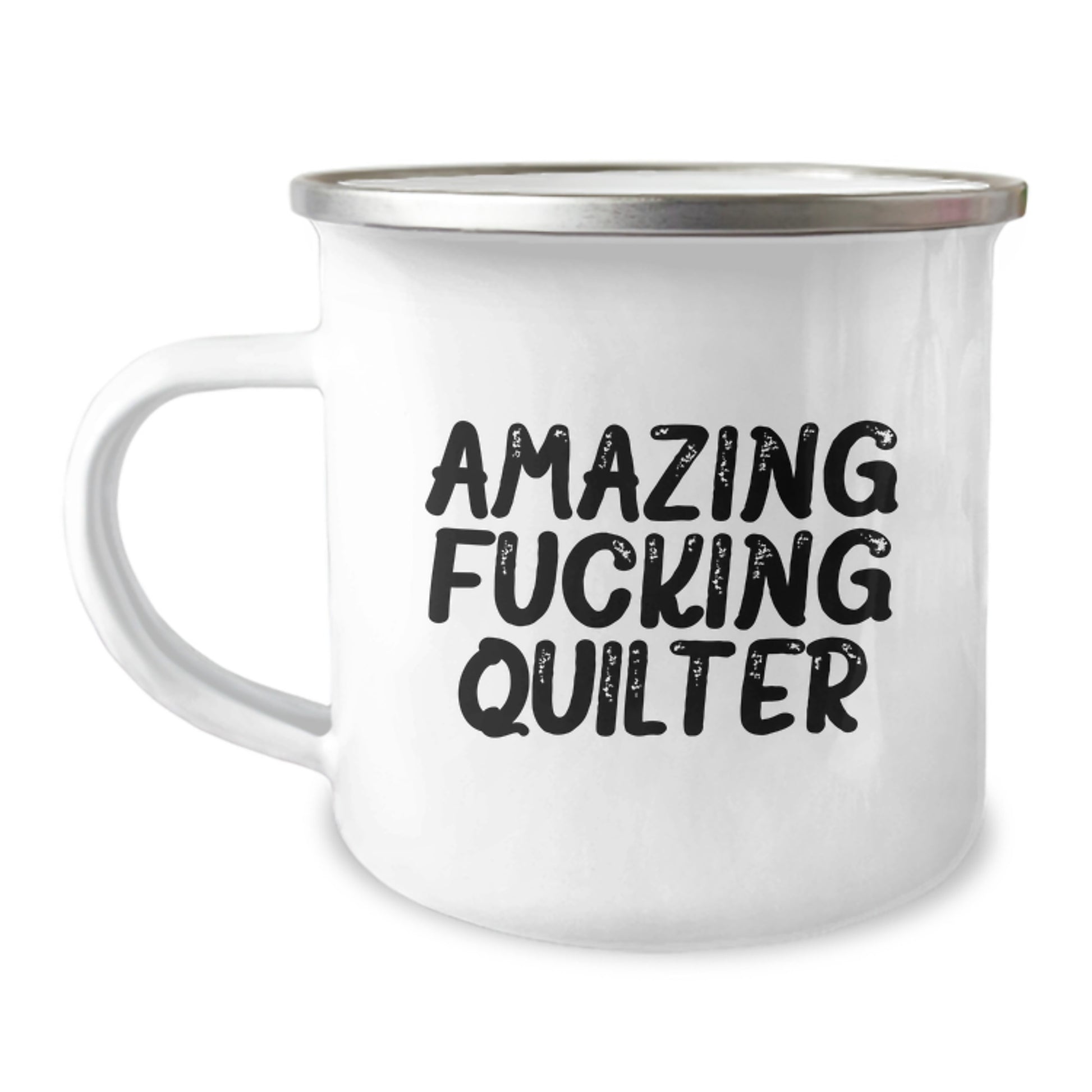 Funny Quilter Gifts from Men to Quilter Friends, Unique Christmas Unique Gifts for Quilter Men, Amazing F--king Quilter Enamel Camping Mug - Image 1