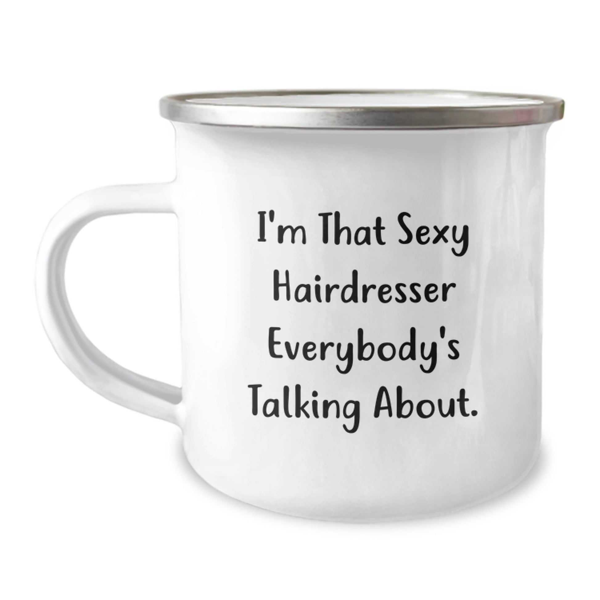Funny Hairdresser Gifts for Women, I'm That Sexy Hairdresser Everybody's Talking About Christmas Unique Gifts from Men to Friends - Image 1