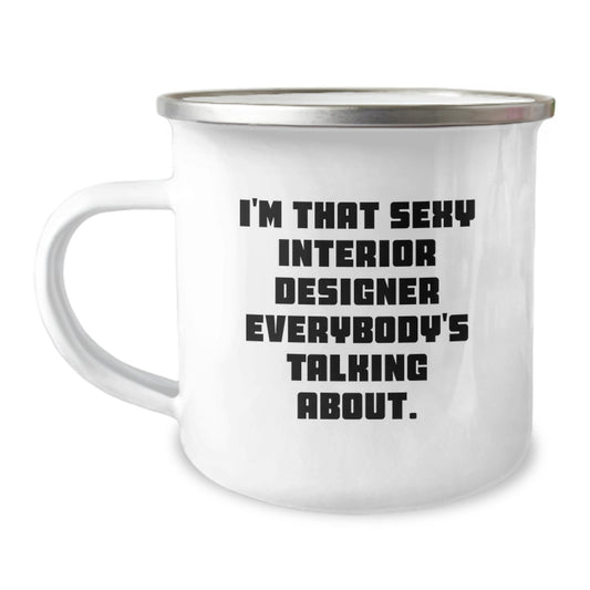 Funny Interior Designer Gifts for Men from Friends, 'I'm That Sexy Interior Designer Everybody's Talking About' Christmas Unique Mugs - Image 1