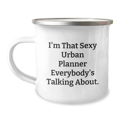 Gifts from Friends for Urban Planner Men, Funny I'm That Sexy Urban Planner Everybody's Talking About. Camping Mug for Christmas - Image 1
