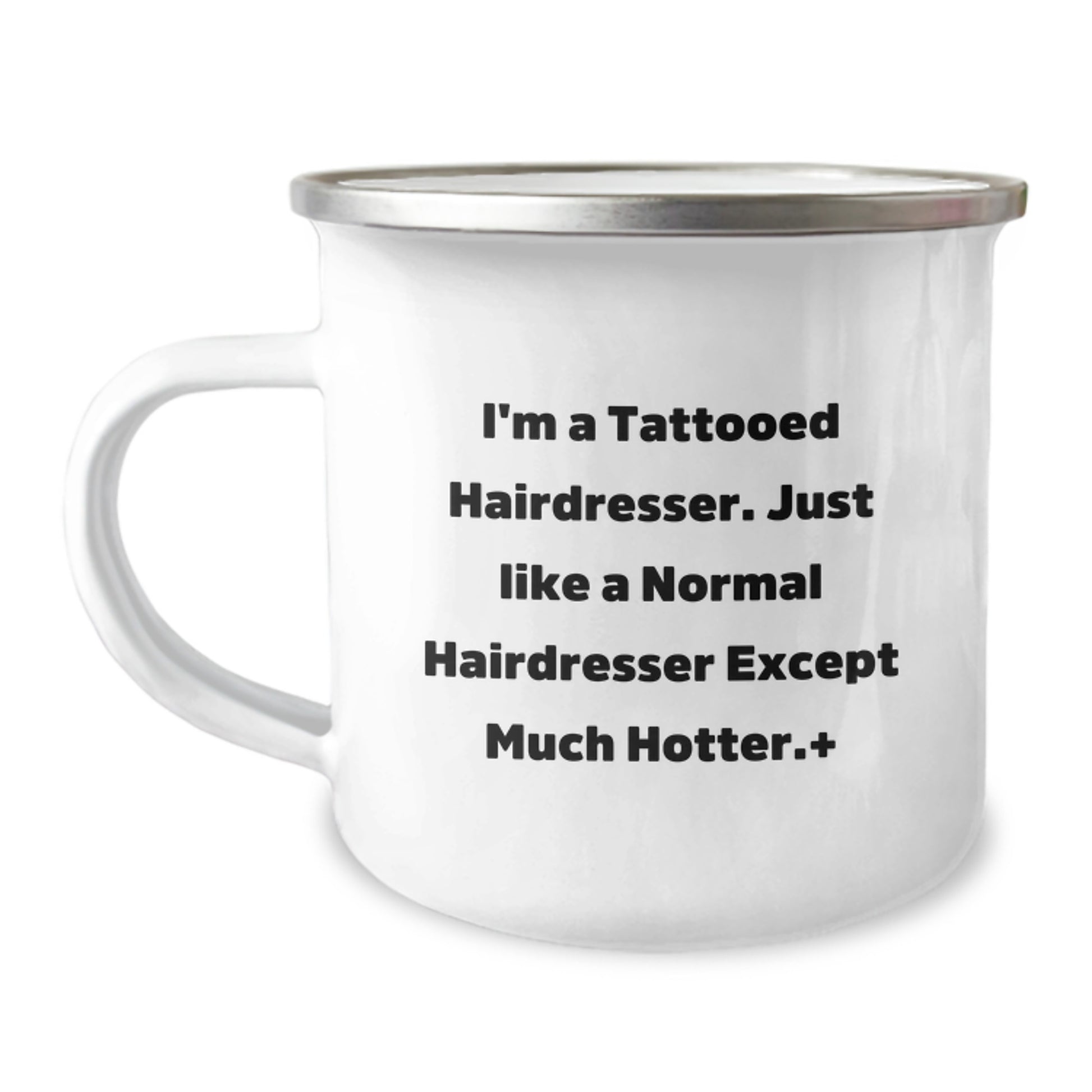 Funny Hairdresser Gifts for Friends, Unique Camping Mug Idea, I'm A Tattooed Hairdresser Gift from Friends - Image 1