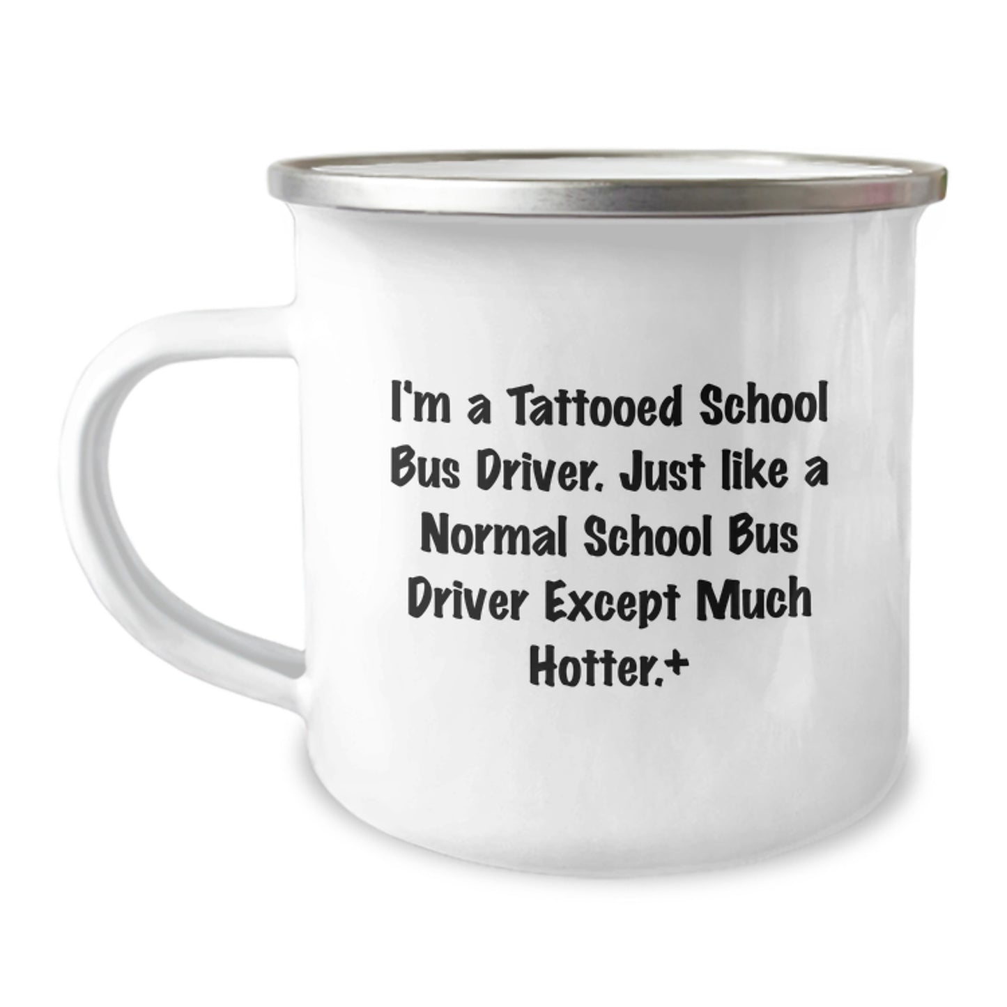 Funny School Bus Driver Gifts from Men to School Bus Driver Friends - 'I'm A Tattooed School Bus Driver...' - Image 1