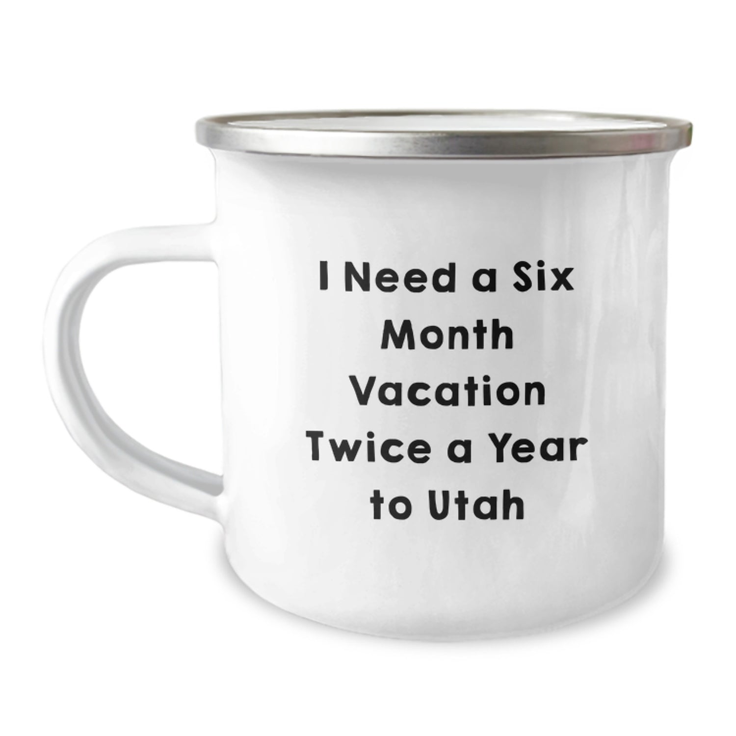 Utah Camping Mug, Funny Quote for Utah Enthusiasts, Gifts from Friends to Family for Christmas - Image 1