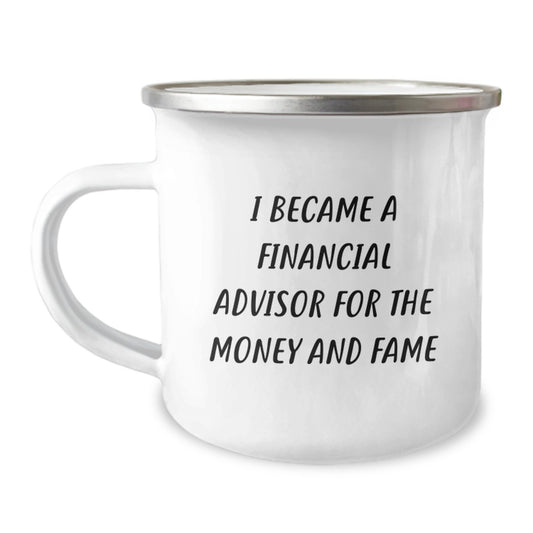 Funny Gifts from Friends for Financial Advisors, Unique Camping Mug, Christmas Unique Gifts for Women, Men - Image 1