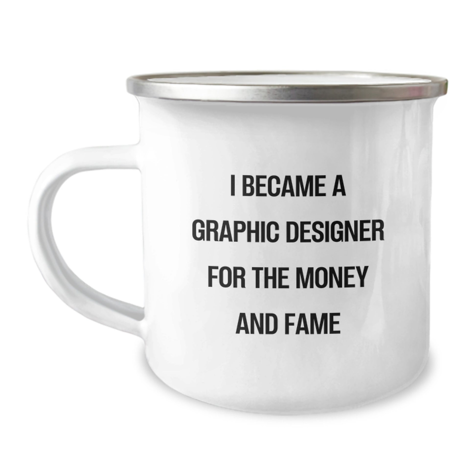 Funny Graphic Designer Gifts for Friends, Christmas Unique Mugs - 'I Became A Graphic Designer' Sarcastic Humor for Coworkers, 12 oz Stainless Steel with Enamel Finish - Image 1