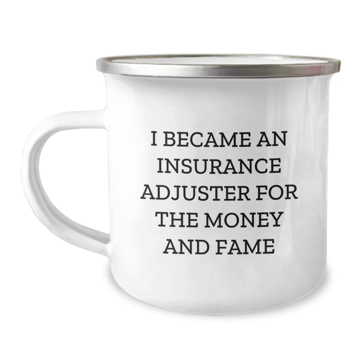 Funny Insurance Adjuster Gifts for Men - Became an Insurance Adjuster for the Money and Fame, Unique Christmas Unique Gifts from Friends to Insurance Adjuster - Image 1