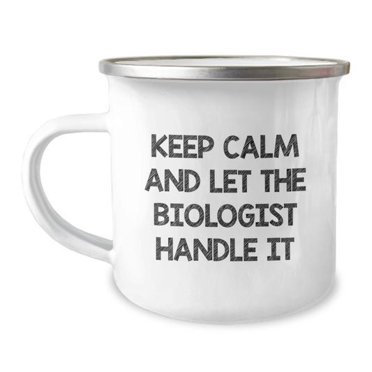 Funny Biologist Gifts for Him, Christmas Unique Presents from Friends, Camping Mug Quote 'Keep Calm And Let The Biologist Handle It' - Image 1