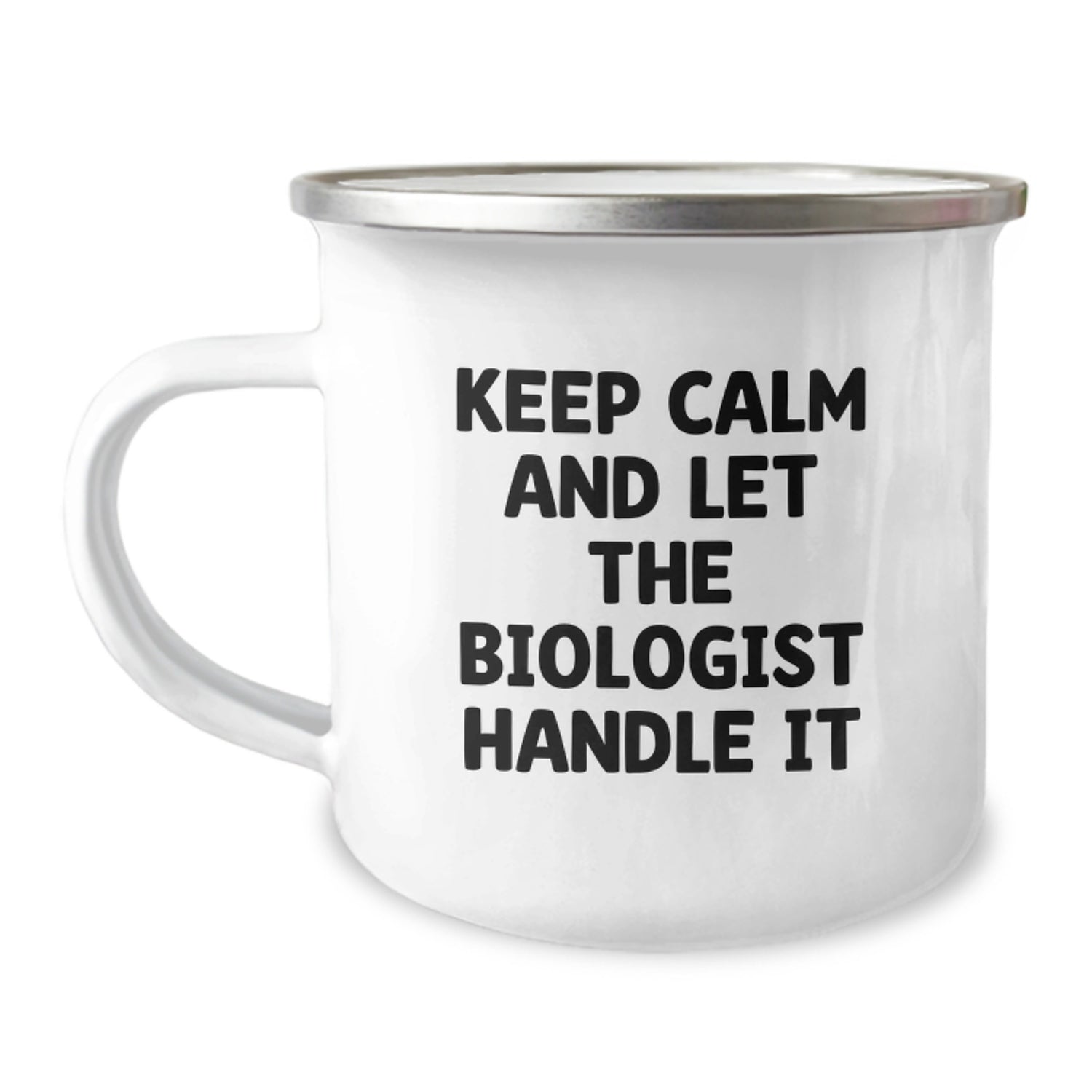 Funny Biologist Gifts for Christmas - 'Keep Calm And Let The Biologist Handle It' Camping Mug, Unique Gifts from Friends to Family, Stainless Steel with Enamel Finish - Image 1