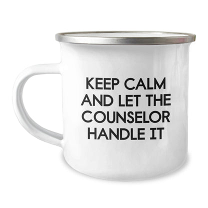 Funny Counselor Gifts from Men to Counselor Friends for Christmas Unique Gift Ideas - Keep Calm And Let The Counselor Handle It Camping Mug - Image 1