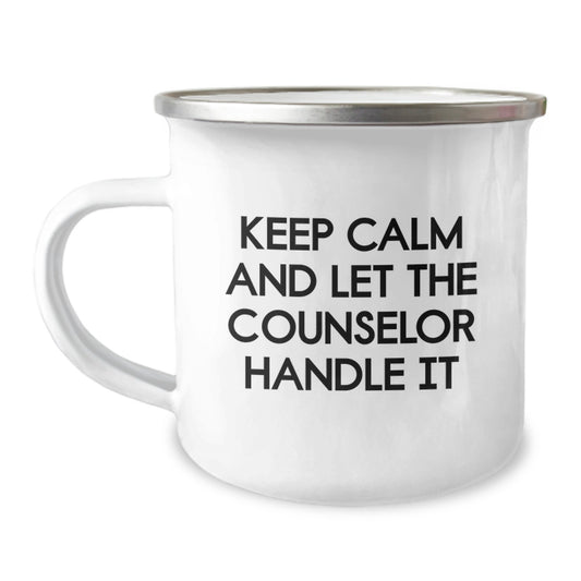 Funny Counselor Gifts from Men to Counselor Friends for Christmas Unique Gift Ideas - Keep Calm And Let The Counselor Handle It Camping Mug - Image 1