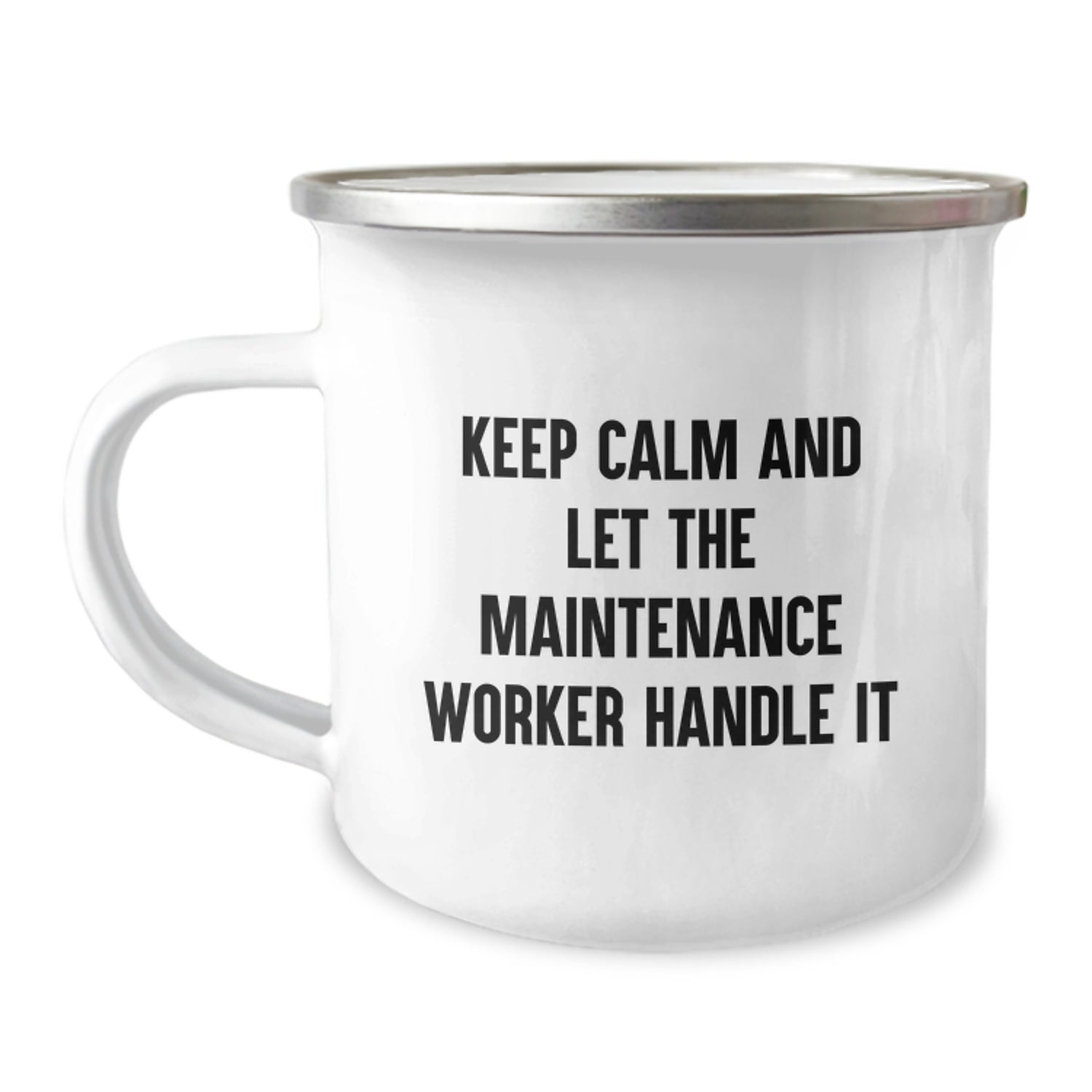 Funny Maintenance Worker Gifts from Men - Christmas Unique Gifts for Maintenance Worker - Camping Mug - Keep Calm And Let The Maintenance Worker Handle It - Image 1