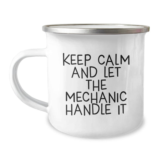 Funny Mechanic Gifts for Him, 'Keep Calm And Let The Mechanic Handle It' Enamel Camping Mug for Men, Christmas Unique Gifts from Friends or Family - Image 1
